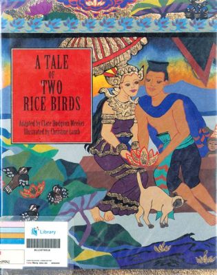 The Rice Bird Hikayesi: Bir Çılgınlık Yolculuğunun Anlamlı İzleri!